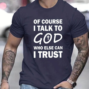 Talk To God T Shirt