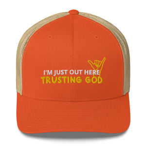 Out Here Trusting God Trucker Cap - Nuetrals & Darks