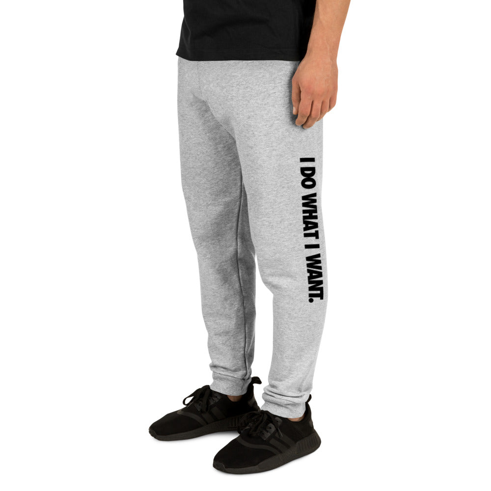 I Do What I Want Unisex Joggers