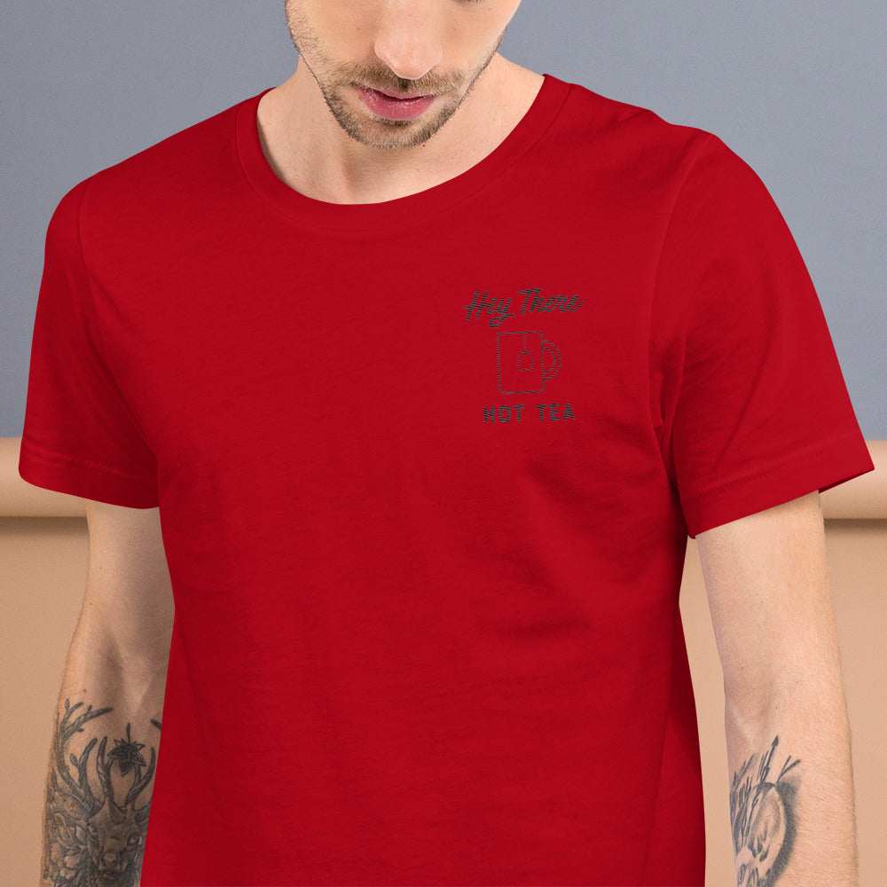 Hey There HOT TEA Unisex Tee