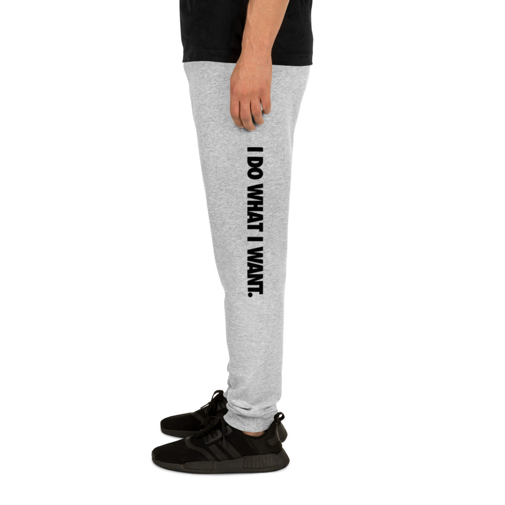 I Do What I Want Unisex Joggers