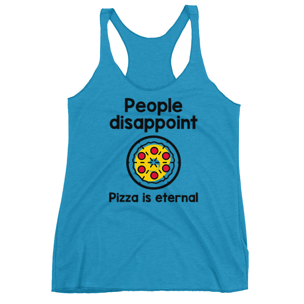 Pizza is Eternal Racerback Tank