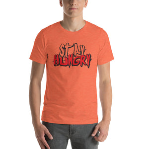 Stay Hungry T-Shirt