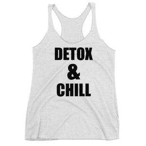 Detox & Chill Women's Racerback Tank