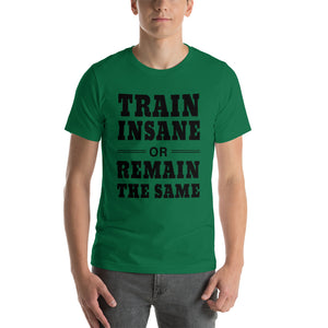 Train Insane T-Shirt